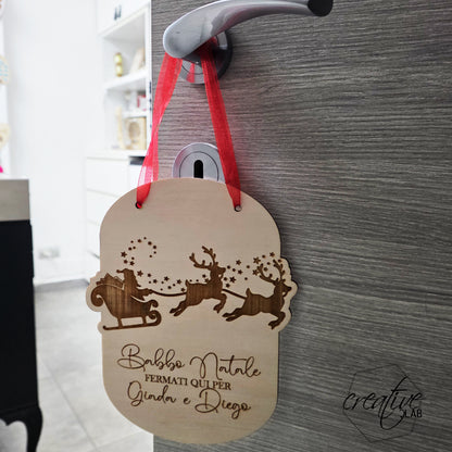 Decorazione Natalizia Babbo Natale fermati qui, personalizzabile