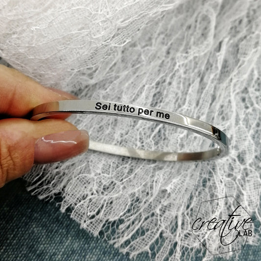 Bracciale a manetta "Sei tutto per me"